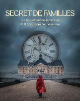 Secret de Familles : Visite théâtralisée immersive